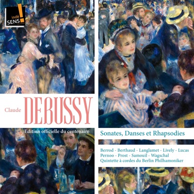 Debussy: Sonates, danses et rhapsodies
