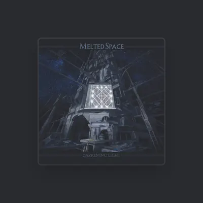 Listen to Melted Space, watch music videos, read bio, see tour dates & more!