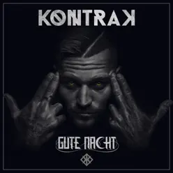 Gute Nacht (Track Commentary) - Kontra K Gute Nacht (Track Commentary) - Kontra K