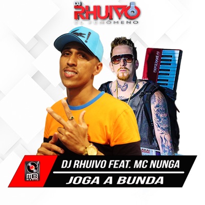 Joga a Bunda (feat. MC Nunga) - Single