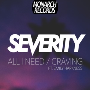 All I Need / Craving - Single