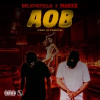 Aob - Single - Dela the Fella & Marxx