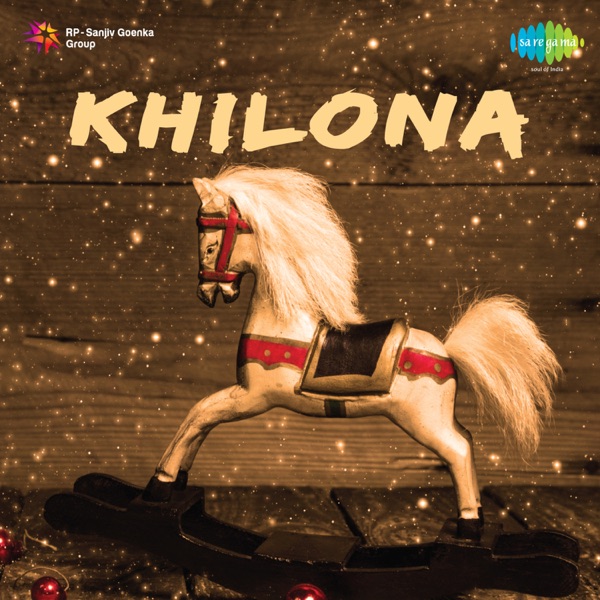 Khilona (Original Motion Picture Soundtrack) - EP