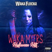 Waka Myers [Halloween Hits] artwork