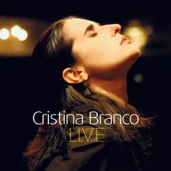 Cristina Branco: Live - Cristina Branco