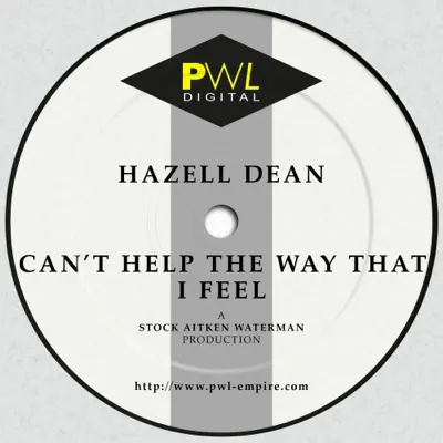 Can't Help the Way That I Feel - EP - Hazell Dean Can't Help the Way That I Feel - EP - Hazell Dean