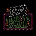Time to Shine