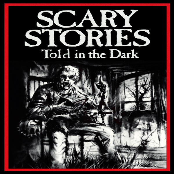 Scary Stories Told in the Dark: A Horror Anthology Series Scary Stories Told in the Dark: A Horror Anthology Series