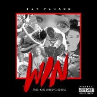 W.I.N. - Single - Ray Vaughn