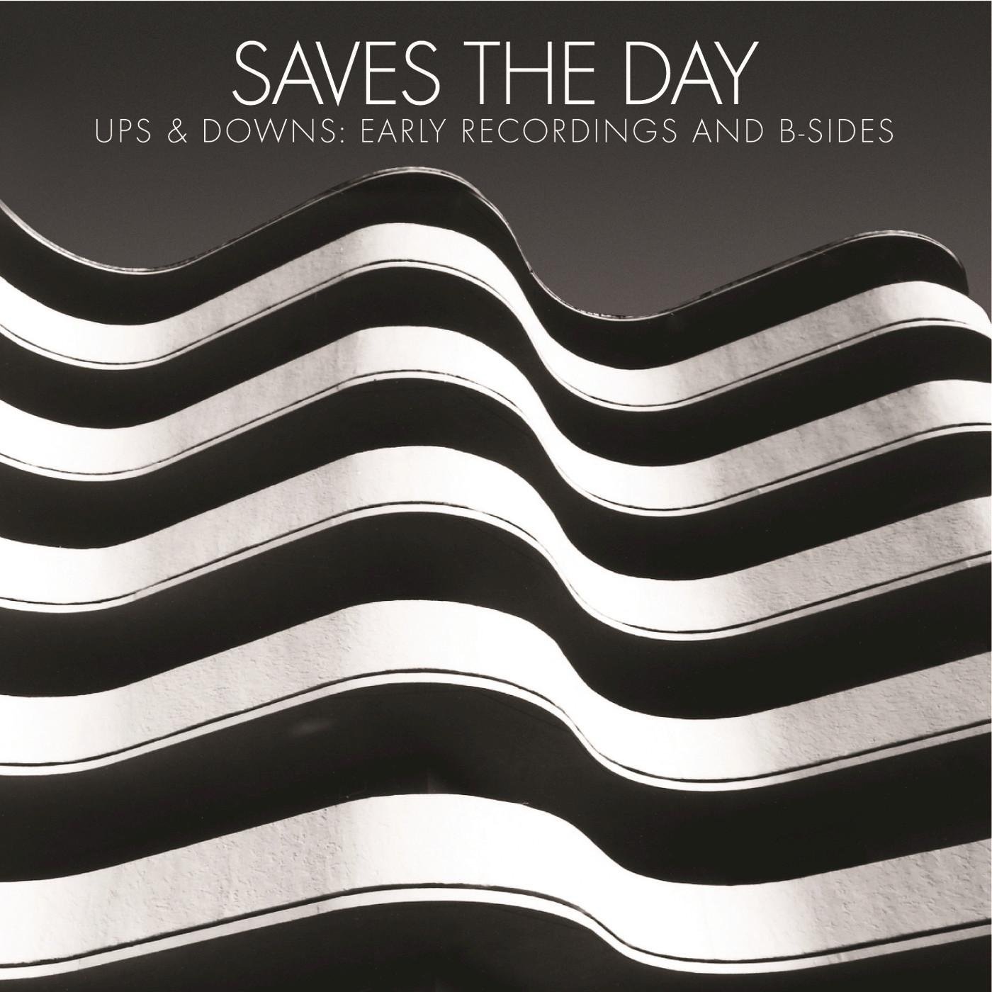 Ups & Downs: Early Recordings and B-Sides by Saves The Day