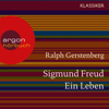 Sigmund Freud - Ein Leben (Feature) - Ralph Gerstenberg