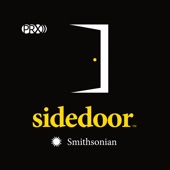 Sidedoor: A Podcast from the Smithsonian