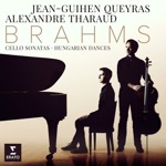 Alexandre Tharaud & Jean-Guihen Queyras - Hungarian Dances, WoO 1 (Transc. for Cello and Piano): No. 4 in G Minor