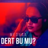 Dert Bu mu? (Kaan Karaca Mix) - Single