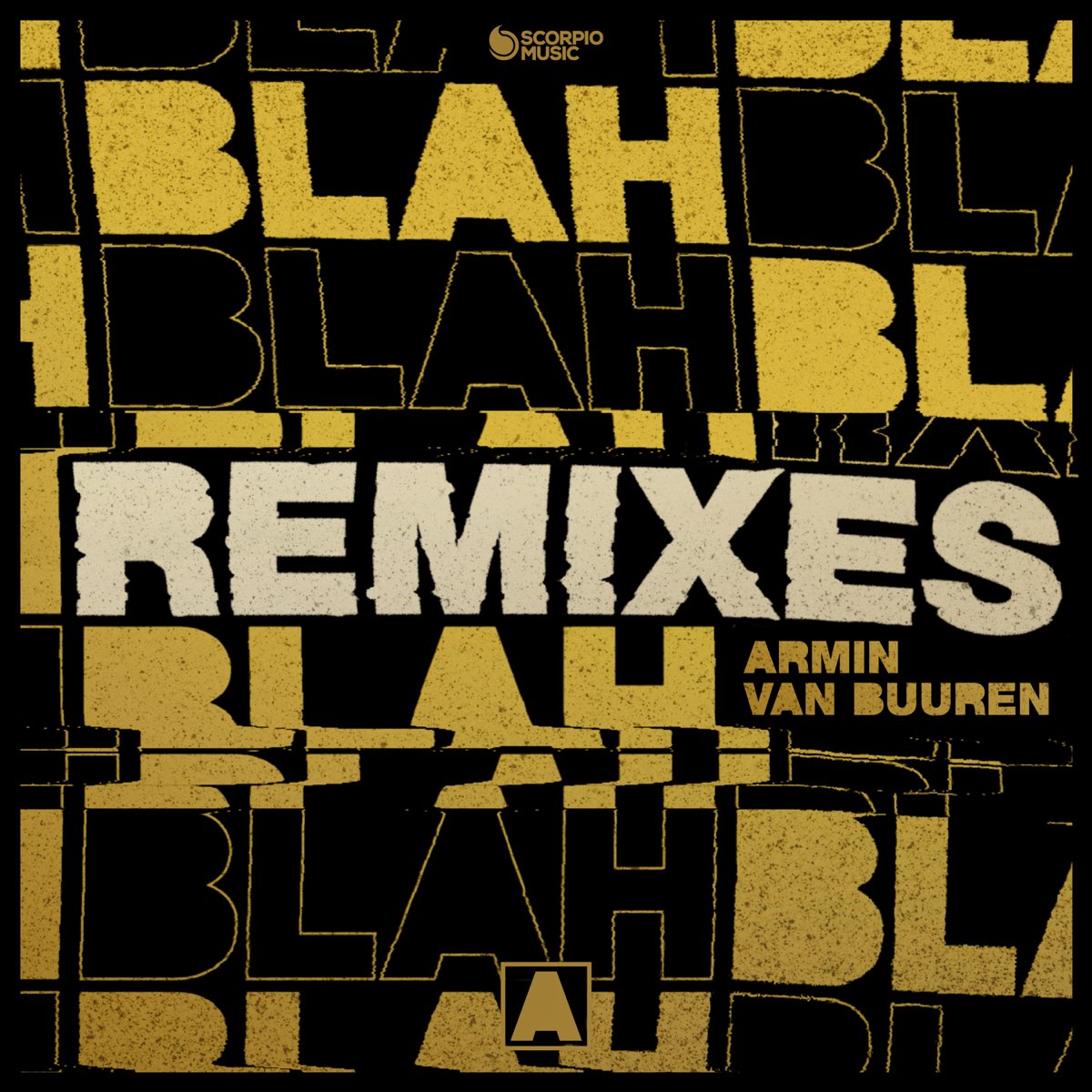 Blah Blah Blah (Remixes) par Armin van Buuren sur Apple Music