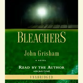 Bleachers: A Novel (Unabridged)