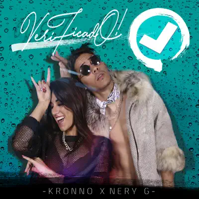 Verificado (feat. Nery Godoy) - Single - Kronno Zomber