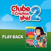 Clube da Cristina Mel, Vol. 2 (Playback) - Cristina Mel