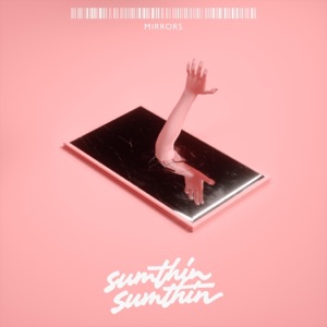 Mirrors - Single