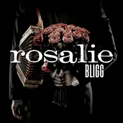 Rosalie - Single - Bligg Rosalie - Single - Bligg