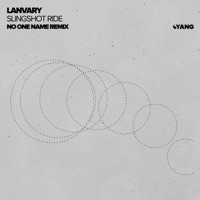 Slingshot Ride (No One Name Remix) - EP - No One Name & Lanvary