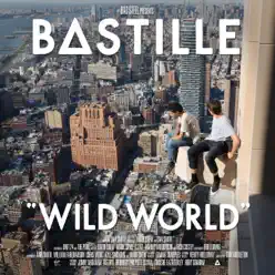 Wild World (Complete Edition) - Bastille