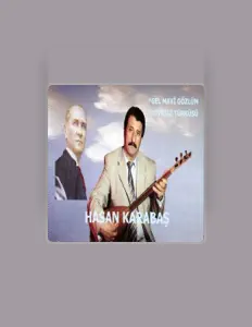 Hasan Karabaşを聴いたり、ミュージックビデオを鑑賞したり、経歴やツアー日程などを確認したりしましょう！