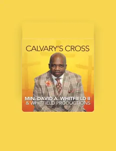 Min. David A. Whitfield II & Whitfield Productionsを聴いたり、ミュージックビデオを鑑賞したり、経歴やツアー日程などを確認したりしましょう！