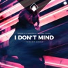 I Don't Mind (feat. Hannah Young) - Single