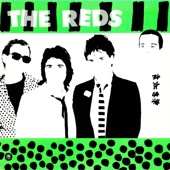 The Reds - Self Reduction