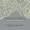 Onomatopoeia: The Choral Works of Nilo Alcala - The Philippine Madrigal Singers & Mark Anthony Carpio