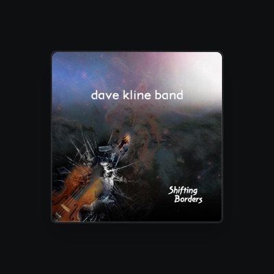 Listen to Dave Kline Band, watch music videos, read bio, see tour dates & more!