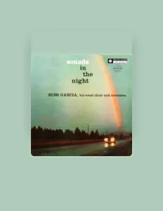 Russ Garcia & His Vocal Choir and Orchestraを聴いたり、ミュージックビデオを鑑賞したり、経歴やツアー日程などを確認したりしましょう！