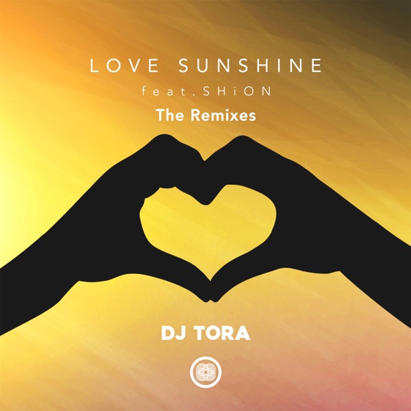 Love Sunshine the Remixes