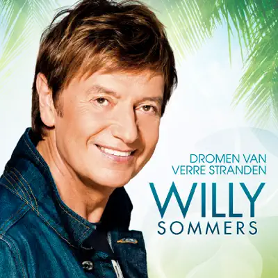 Dromen Van Verre Stranden - Single - Willy Sommers