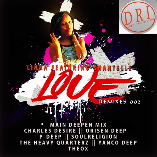 Love Remixes 002 (feat. Shantelle)