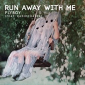 Run Away with Me (feat. Radiochaser) artwork