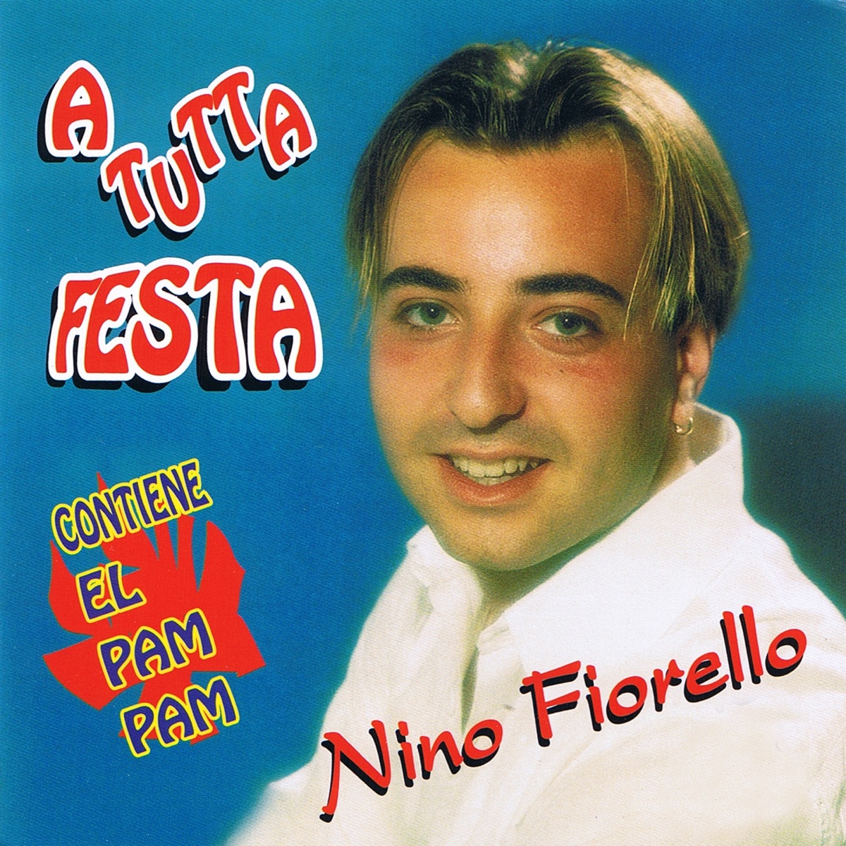 A tutta festa - Album by Nino Fiorello - Apple Music