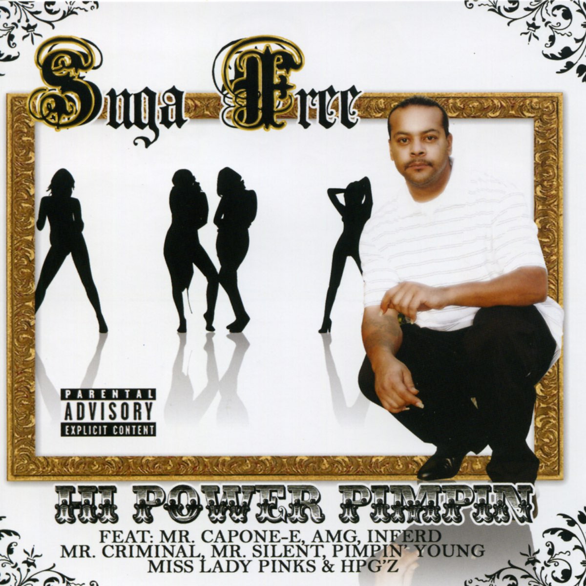 Hi Power Pimpin #39 Album by Suga Free Apple Music Hi Power Pimpin #39 Album by Suga Free Apple Music