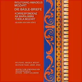 Die Bäsle-Briefe. Korrespondenz an Maria Anna Thekla Mozart