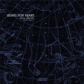 Bears for Years - Life Like Fire