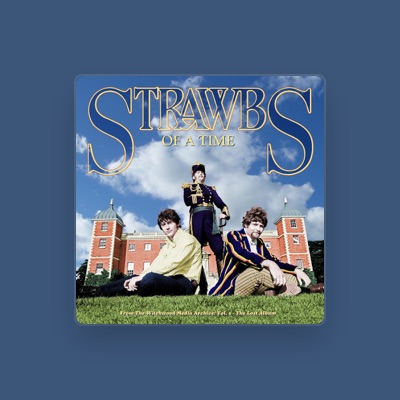 Listen to Strawbs, watch music videos, read bio, see tour dates & more!