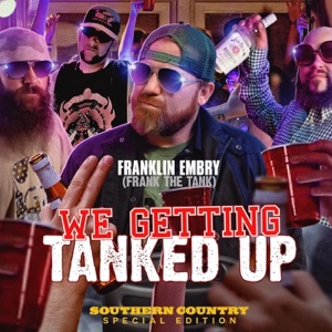 We Getting Tanked Up
