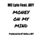 Money on My Mind (feat. AVY) - Single