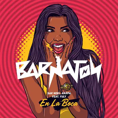 En La Boca (feat. Yuly) - Single - Sak Noel