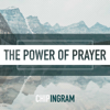 The Power of Prayer - Chip Ingram