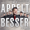Besser...ist besser - Ingo Appelt