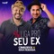 Liga pro Seu Ex (feat. Saia Rodada) - Cavaleiros do Forró & Saia Rodada lyrics
