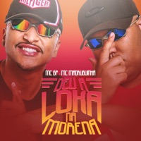 Deu a Loka na Morena - Single - Mc GP & Mc Madruguinha