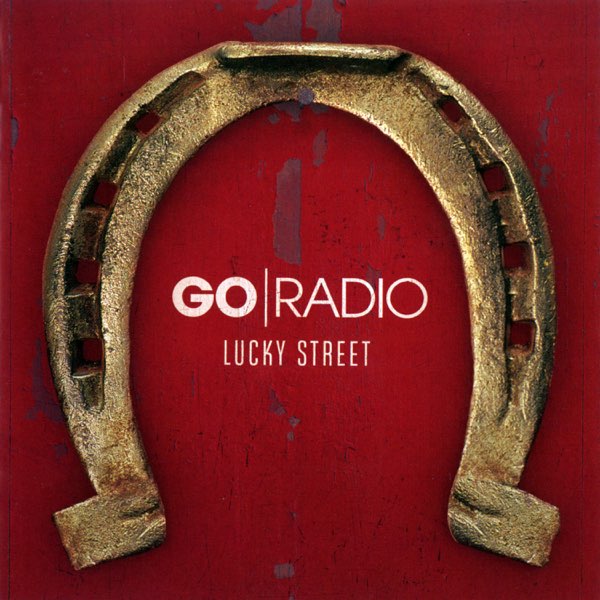 Lucky Street - Album by Go Radio - Apple Music